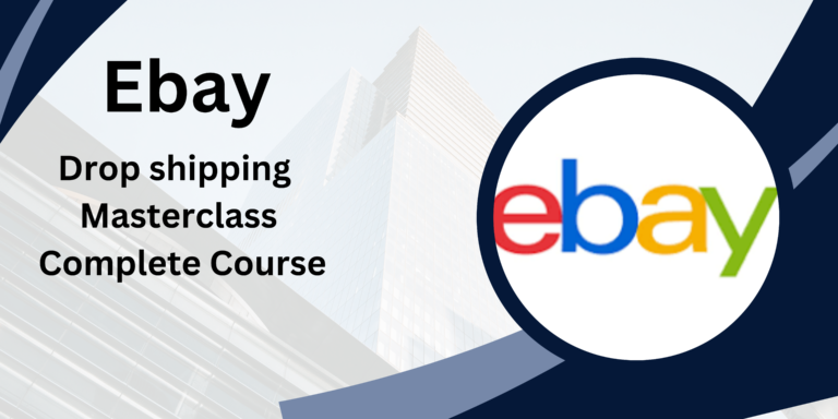 Ebay Dropshipping Masterclass